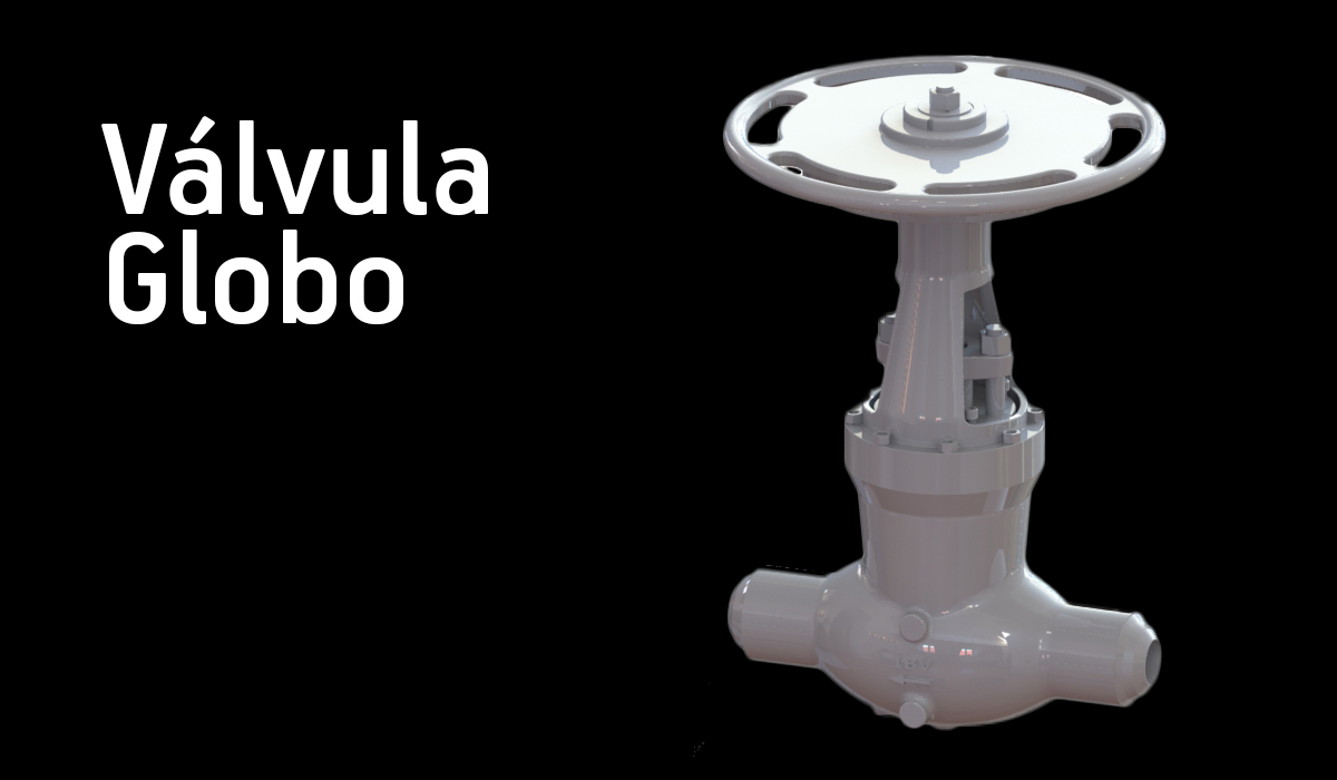 VÁLVULA GLOBO PRESSURE SEAL